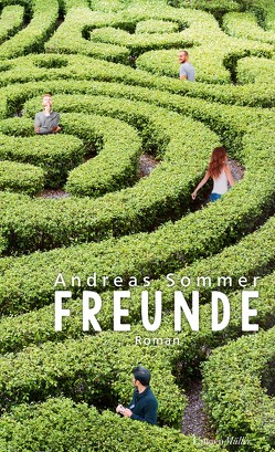 Freunde von Sommer,  Andreas