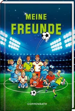 Freundebuch – Meine Freunde – Fußballfreunde von Reiner Stolte