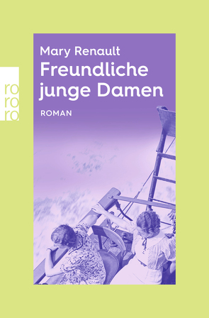 Freundliche junge Damen von Birkmann,  Magda, Renault,  Mary, Seifert,  Nicole, Wittich,  Gertrud