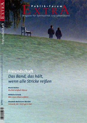 Freundschaft. Das Band, das hält, wenn alle Stricke reißen von Baas,  Britta, Bopp,  Jörg, Hofmeister,  Klaus, Kortzfleisch,  Siegfried von, Modehn,  Christian, Moltmann-Wendel,  Elisabeth, Müller,  Wunibald, Nolte,  Anke, Quarch,  Christoph, Richter,  Nicole, Schmid,  Wilhelm, Seiterich,  Thomas, Steffensky,  Fulbert, Weber,  Doris