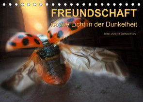 Freundschaft (Tischkalender 2023 DIN A5 quer) von Franz,  Gerhard