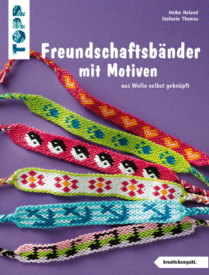 Freundschaftsbänder mit Motiven von Roland,  Heike, Thomas,  Stefanie