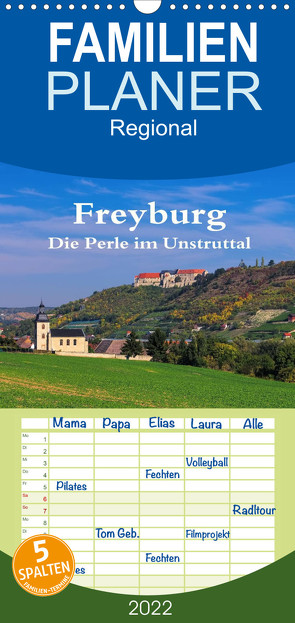 Freyburg – Die Perle im Unstruttal – Familienplaner hoch (Wandkalender 2022 , 21 cm x 45 cm, hoch) von LianeM