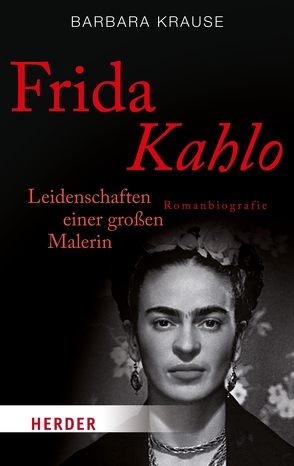 Frida Kahlo von Krause,  Barbara