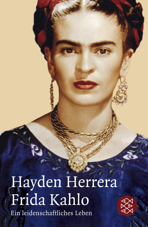 Frida Kahlo von Herrera,  Hayden, Mulch,  Dieter