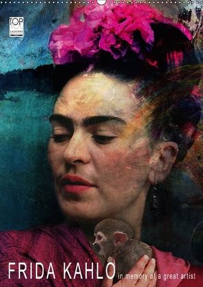 FRIDA KAHLO in memory of a great artist (Wandkalender 2018 DIN A2 hoch) von Fischer,  Harald