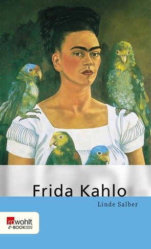 Frida Kahlo von Salber,  Linde