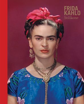 Frida Kahlo Stilikone von Henestrosa,  Circe, Wilcox,  Claire