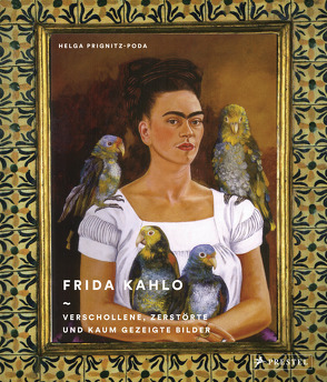 Frida Kahlo von Prignitz-Poda,  Helga
