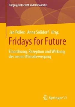 Fridays for Future von Pollex,  Jan, Soßdorf,  Anna