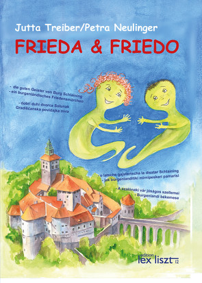 FRIEDA & FRIEDO von Neulinger,  Petra, Treiber,  Jutta