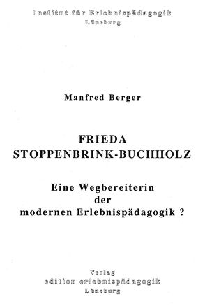 Frieda Stoppenbrink-Buchholz von Berger,  Manfred