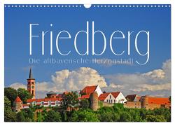 Friedberg. Die altbayerische Herzogstadt (Wandkalender 2024 DIN A3 quer), CALVENDO Monatskalender von Ratzer,  Reinhold