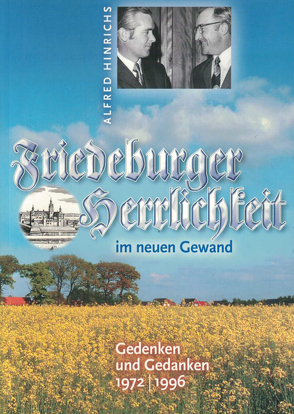 Friedeburger Herrlichkeit – im neuen Gewand von Hinrichs,  Alfred