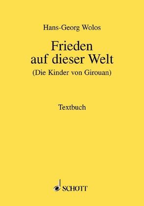 Frieden auf dieser Welt von Wolos,  Hans-Georg