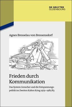 Frieden durch Kommunikation von Bresselau von Bressensdorf,  Agnes