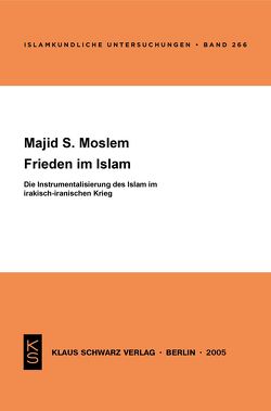 Frieden im Islam von Moslem,  Majid S