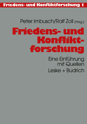 Friedens- und Konfliktforschung von Imbusch,  Peter