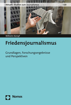Friedensjournalismus von Kempf,  Wilhelm