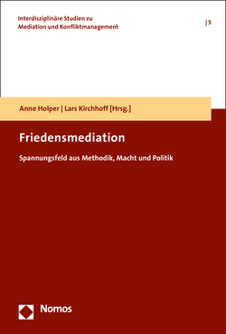 Friedensmediation von Holper,  Anne, Kirchhoff,  Lars