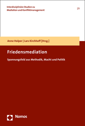Friedensmediation von Holper,  Anne, Kirchhoff,  Lars