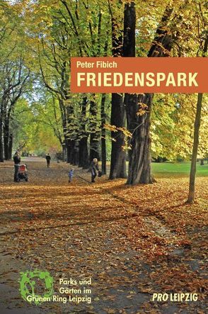 Friedenspark von Fibich,  Peter, Speckhals,  Frank