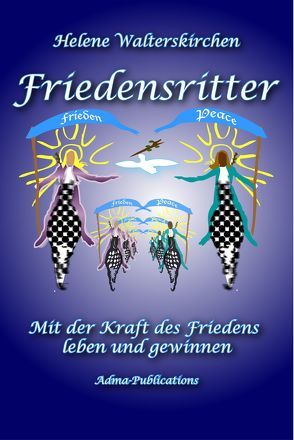 Friedensritter von Walterskirchen,  Helene