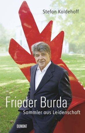 Frieder Burda. von Koldehoff,  Stefan