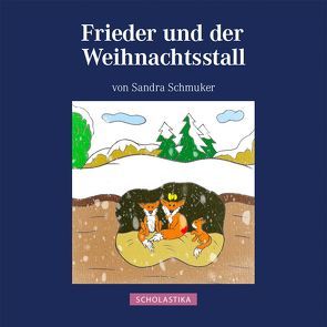 Frieder und der Weihnachtsstall von Schmuker,  Sandra, Voss,  Julia