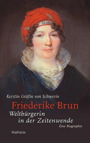 Friederike Brun von Gräfin von Schwerin,  Kerstin