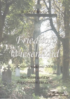 Friedhof Wiesenhaid von Bruckler,  Manfred