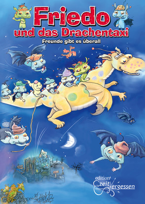 Friedo und das Drachentaxi von Brühmüller,  Birgit, Shazi-König,  Dr. med. Samina
