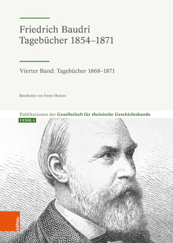 Friedrich Baudri: Tagebücher 1854-1871 von Heinen,  Ernst