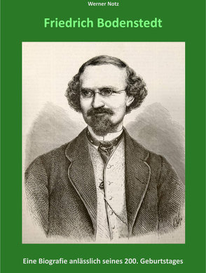 Friedrich Bodenstedt von Notz,  Werner