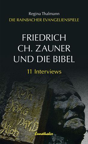 Friedrich Ch. Zauner und die Bibel von Thalmann,  Regina