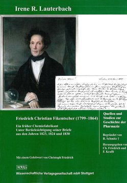 Friedrich Christian Fikentscher (1799–1864) von Lauterbach,  Irene R.