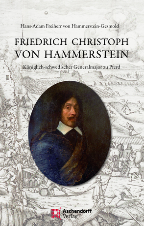 Friedrich-Christoph von Hammerstein von Hammerstein-Gesmold,  Hans-Adam