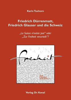 Friedrich Dürrenmatt, Friedrich Glauser und die Schweiz von Tuxhorn,  Karin