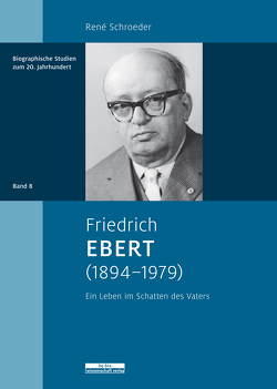 Friedrich Ebert (1894–1979) von Schroeder,  René