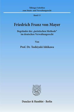 Friedrich Franz von Mayer. von Ishikawa,  Toshiyuki