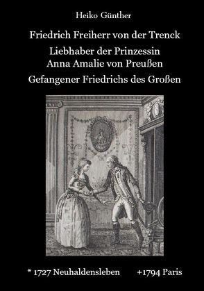 Friedrich Freiherr von der Trenck von Günther,  Heiko