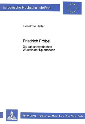 Friedrich Fröbel von Heller,  Lieselotte
