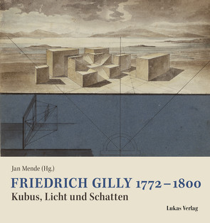 Friedrich Gilly 1772 – 1800 von Mende,  Jan
