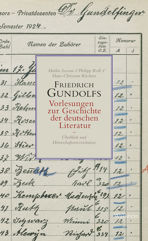 Friedrich Gundolfs Vorlesungen zur Geschichte der deutschen Literatur von Gundolf,  Friedrich, Lessau,  Mathis, Redl,  Philipp, Riechers,  Hans-Christian