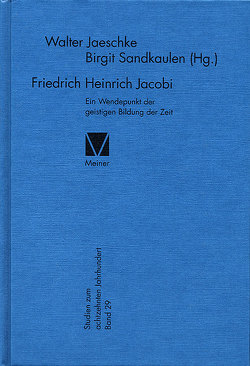 Friedrich Heinrich Jacobi von Jaeschke,  Walter, Sandkaulen,  Birgit