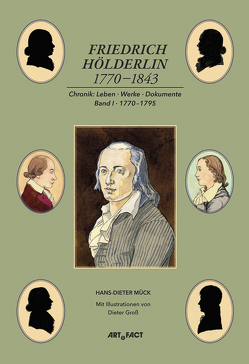 Friedrich Hölderlin 1770-1843 Bd. 1 von Mück,  Hans-Dieter