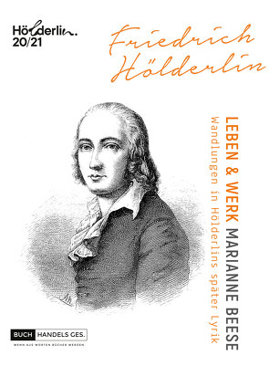 Friedrich Hölderlin – Leben & Werk von Beese,  Marianne