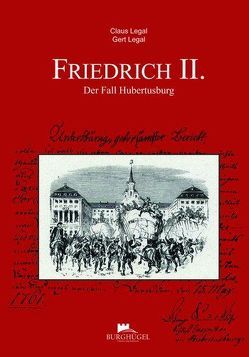 Friedrich II. von Legal,  Claus, Legal,  Gert