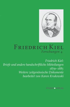 Friedrich-Kiel-Forschungen 4 von Krukowski,  Karen
