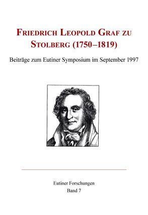 Friedrich Leopold Graf zu Stolberg (1750-1819) von Baudach,  Frank, Behrens,  Jürgen, Pott,  Ute